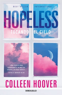 Hopeless. Tocando el cielo