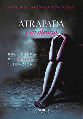 ATRAPADA Y EN SILENCIO