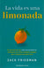 La vida es una limonada