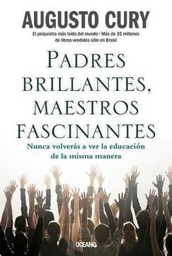 Padres brillantes, maestros fascinantes