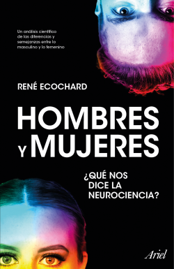 Hombres y mujeres: ¿qué nos dice la neurociencia?