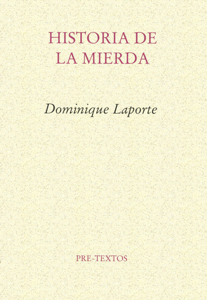Historia de la mierda