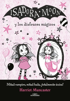 Isadora Moon y los disfraces mágicos