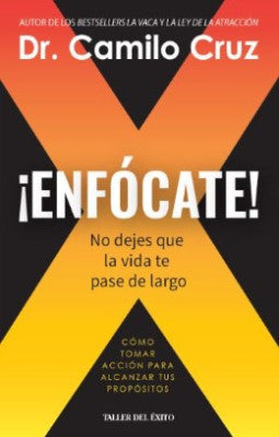 ¡Enfócate! No dejes que la vida te pase de largo