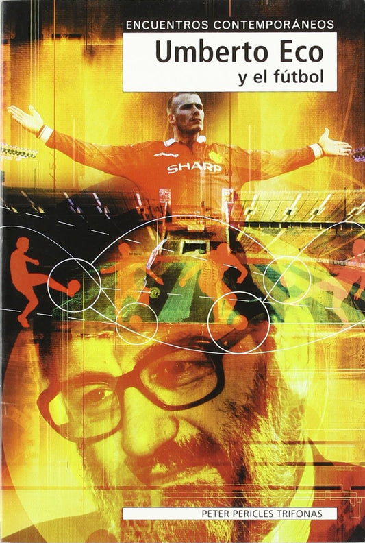 Umberto Eco y el fútbol