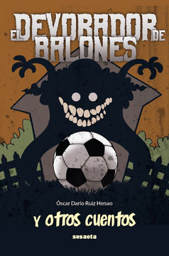EL DEVORADOR DE BALONES