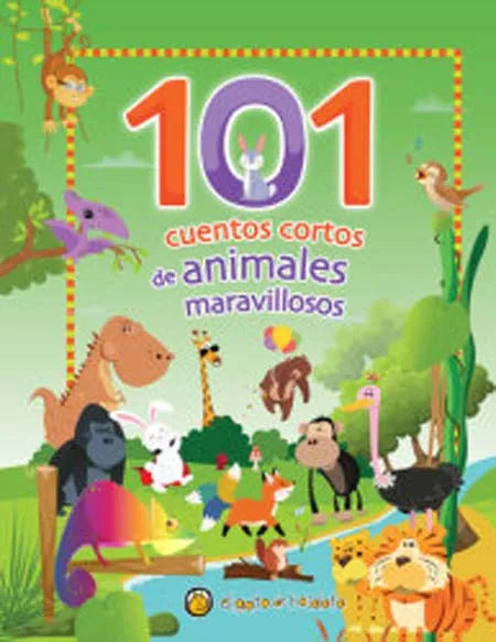 101 cuentos cortos de animales maravillosos