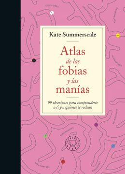Atlas de la fobias y las manías