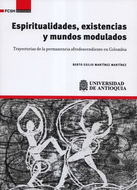 ESPIRITUALIDADES EXISTENCIAS Y MUNDOS MODULADOS