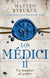 Los Médici II. Un hombre al poder