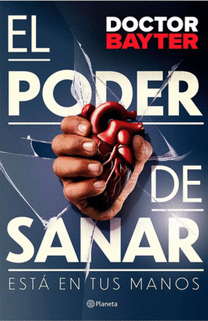 EL PODER DE SANAR ESTÁ EN TUS MANOS