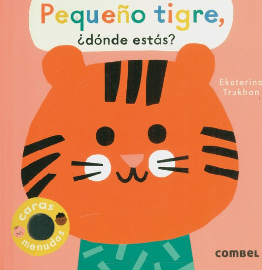 PEQUEÑO TIGRE DONDE ESTAS