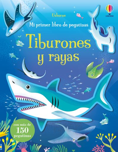 TIBURONES Y RAYAS MI PRIMER LIBRO DE PEGATINAS