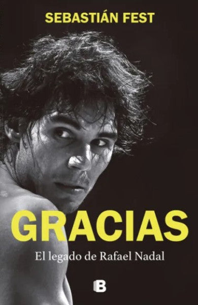 GRACIAS EL LEGADO DE RAFAEL NADAL