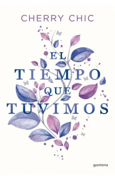 EL TIEMPO QUE TUVIMOS