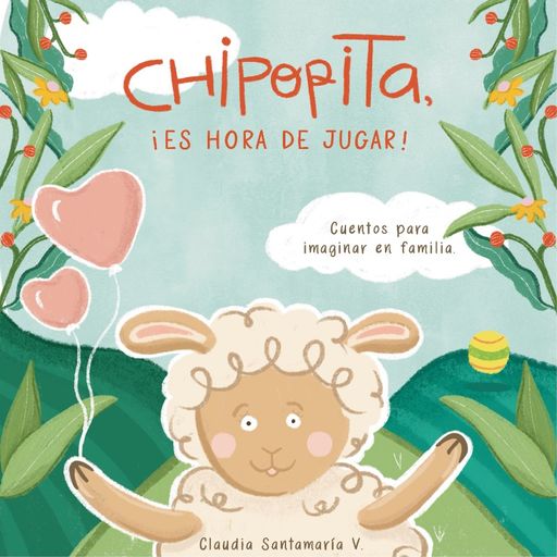 CHIPOPITA ES HORA DE JUGAR