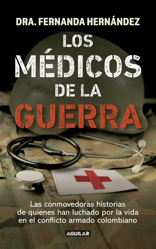 LOS MEDICOS DE LA GUERRA
