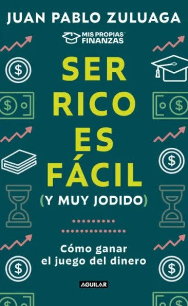 SER RICO ES FACIL Y MUY JODIDO
