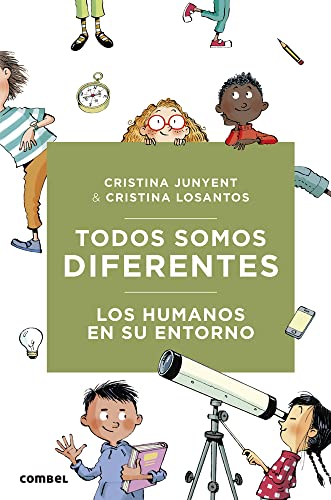 Todos somos diferentes. Los humanos en su entorno