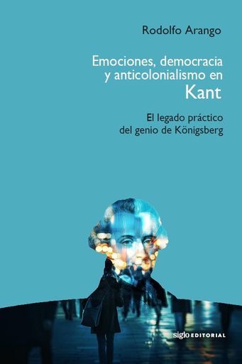 EMOCIONES, DEMOCRACIA Y ANTICOLONIALISMO EN KANT
