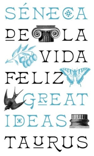 DE LA VIDA FELIZ