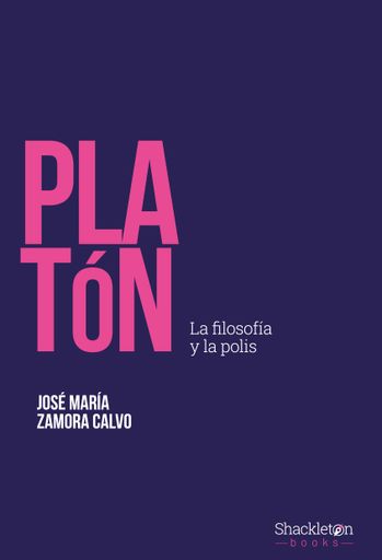 PLATON, LA FILOSOFIA Y LA POLIS