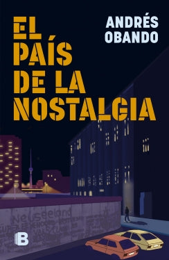EL PAIS DE LA NOSTALGIA