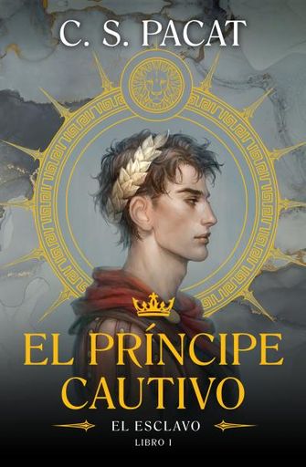EL PRINCIPE CAUTIVO EL ESCLAVO LIBRO 1