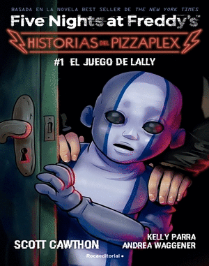 FIVE NIGHTS AT FREDDYS HISTORIAS DEL PIZZAPLEX 1 EL JUEGO DE LALLY