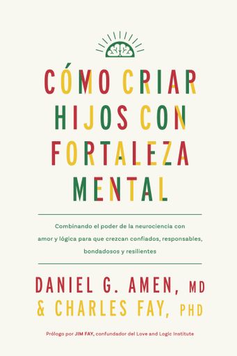 COMO CRIAR HIJOS CON FORTALEZA