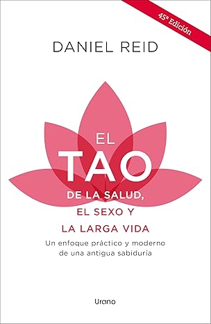 EL TAO DE LA SALUD EL SEXO Y LA LARGA VIDA