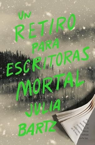 UN RETIRO PARA ESCRITORAS MORTAL
