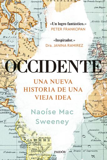 OCCIDENTE UNA NUEVA HISTORIA DE UNA VIEJA IDEA