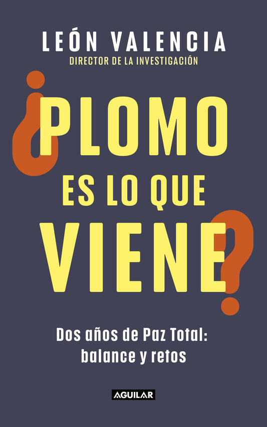 PLOMO ES LO QUE VIENE