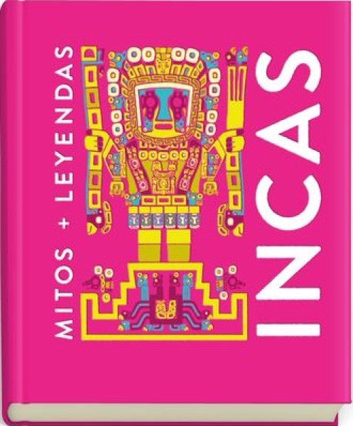 MITOS + LEYENDAS INCAS