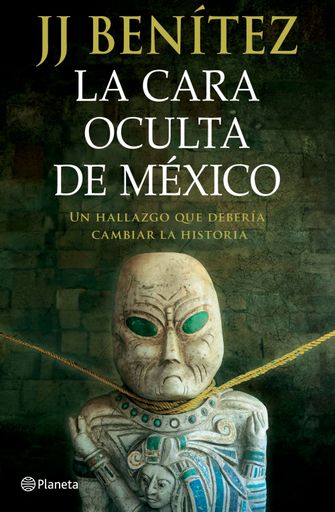LA CARA OCULTA DE MEXICO