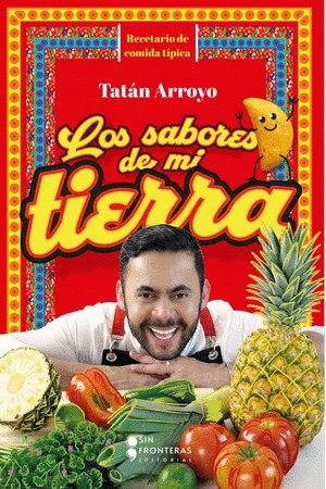LOS SABORES DE MI TIERRA