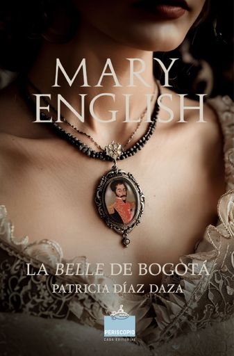 MARY ENGLISH LA BELLE DE BOGOTA