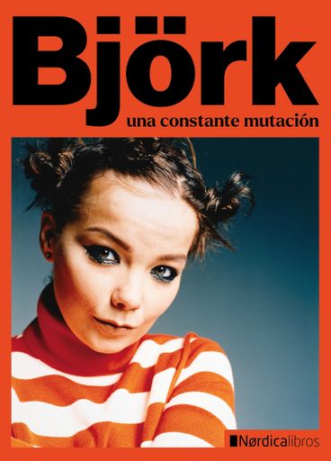 BJORK UNA CONSTANTE MUTACION