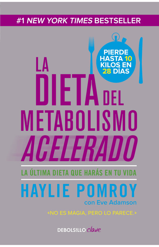 LA DIETA DEL METABOLISMO ACELERADO