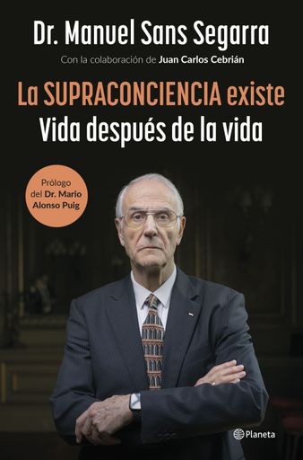 LA SUPRACONCIENCIA EXISTE VIDA DESPUES DE LA VIDA