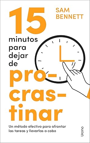 15 MINUTOS PRA DEJAR DE PROCRASTINAR
