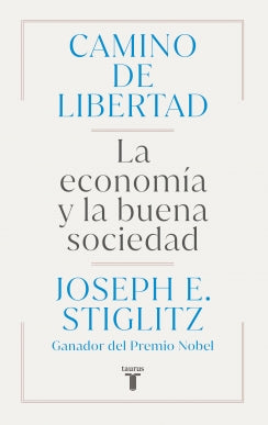 CAMINO DE LIBERTAD LA ECONOMIA Y LA BUENA SOCIEDAD