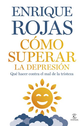 COMO SUPERAR LA DEPRESION QUE HACER CONTRA EL MAL DE LA TRISTEZA