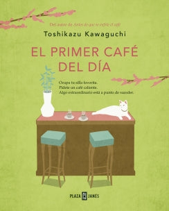 EL PRIMER CAFE DEL DIA