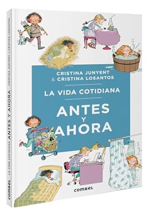 LA VIDA COTIDIANA ANTES Y DESPUES