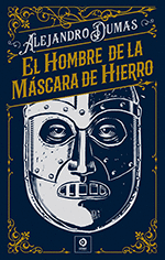 EL HOMBRE DE LA MASCARA DE HIERRO