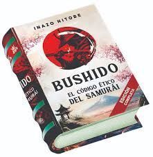 BUSHIDO EL CODIGO ETICO DEL SAMURAI