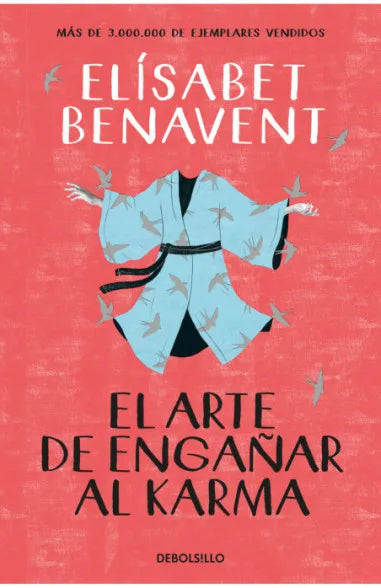 EL ARTE DE ENGAÑAR AL KARMA