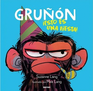GRUÑON ESTO ES UNA FIESTA